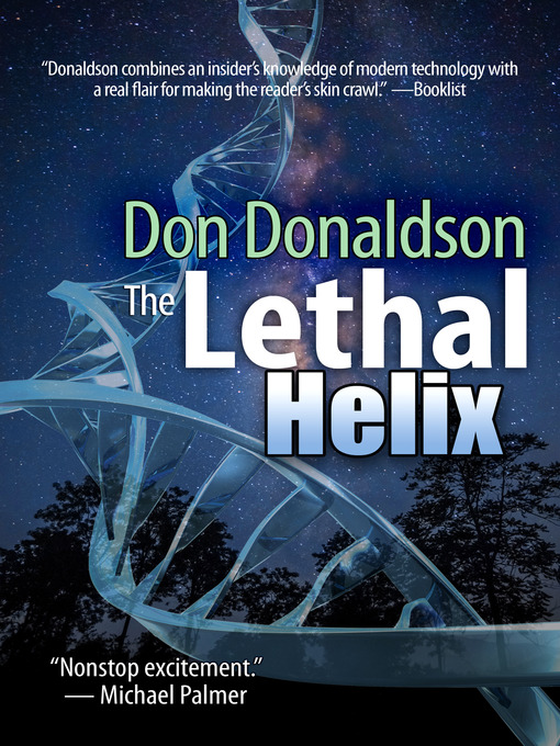 Title details for The Lethal Helix by Don Donaldson - Available